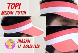 Cara Membuat Topi Nuansa Merah Putih